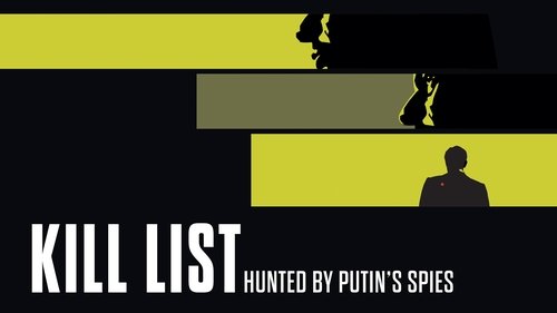 Kill List: Hunted by Putin's Spies