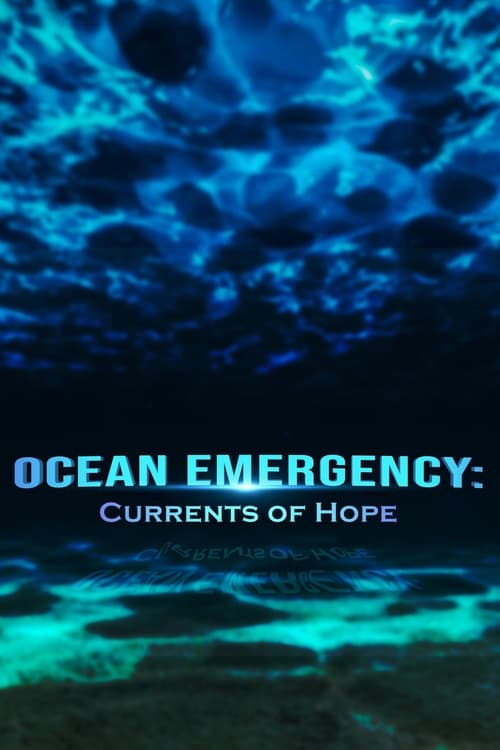 |EN| Ocean Emergency: Currents of Hope