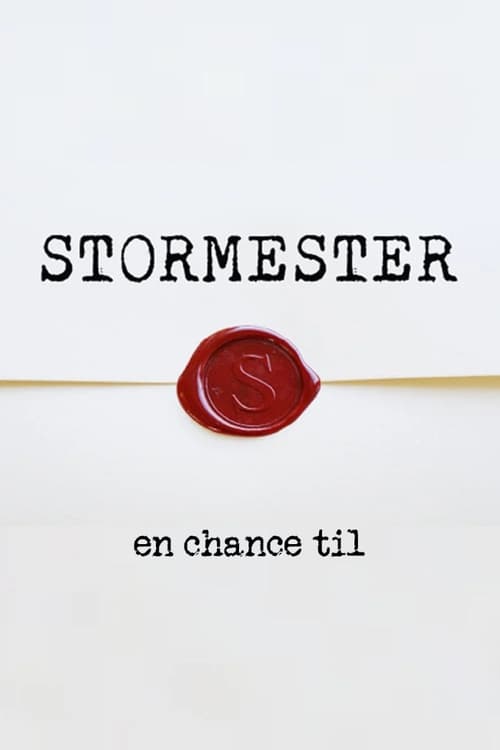 Poster Stormester - en chance til