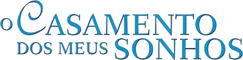 O Casamento dos Meus Sonhos - Logo 5