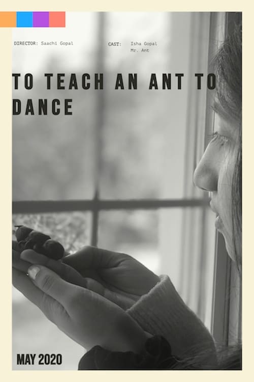 To Teach an Ant to Dance 2020