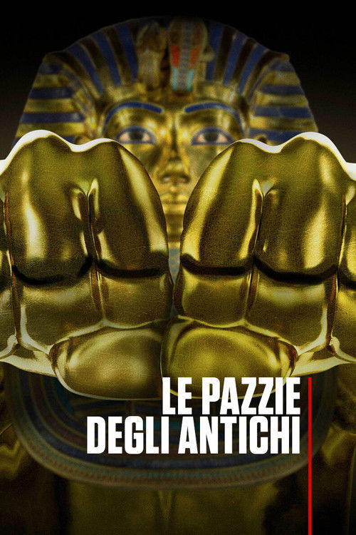 Le pazzie degli antichi (2022) poster