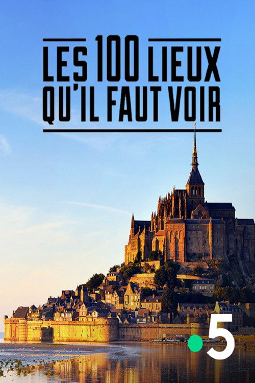 Les 100 Lieux qu’il faut voir