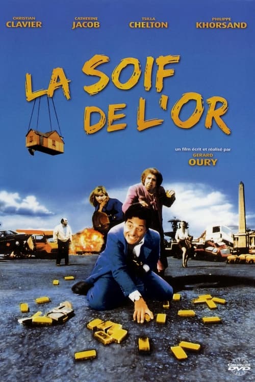 La Soif de l'or (1993)