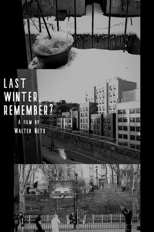 last winter, remember?