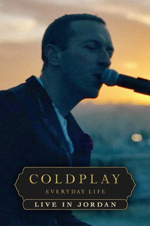 Coldplay: Everyday Life – Live in Jordan (2019) poster