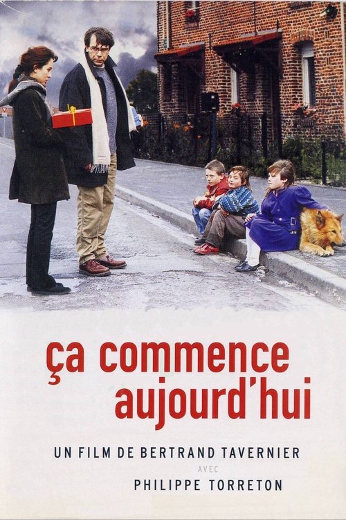 Ça commence aujourd'hui (1999)