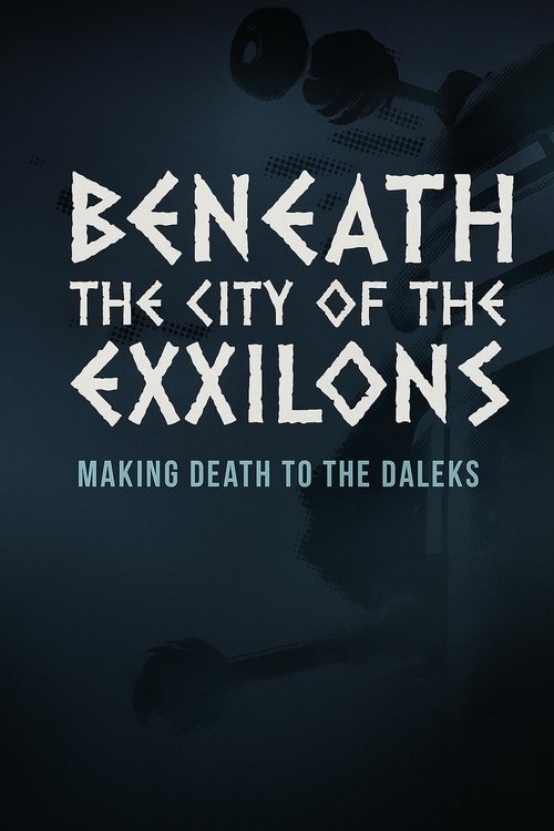 Beneath the City of the Exxilons