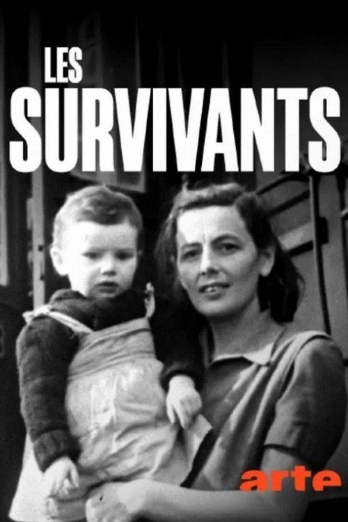 Cartell de Les survivants, l'impossible départ après la Shoah