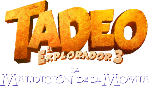 Tadeo El Explorador 3: La Maldición de la Momia