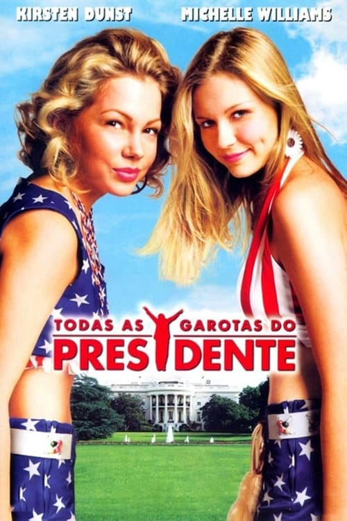 Todas as Garotas do Presidente