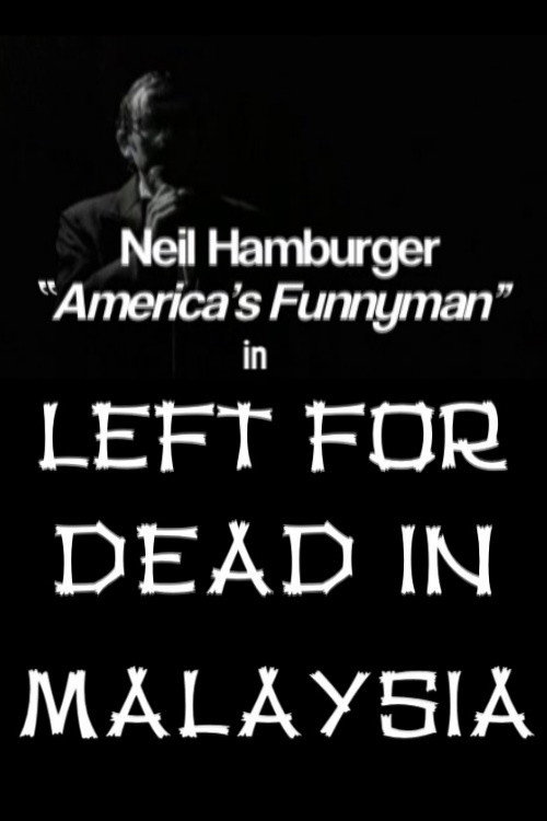 Left for Dead in Malaysia