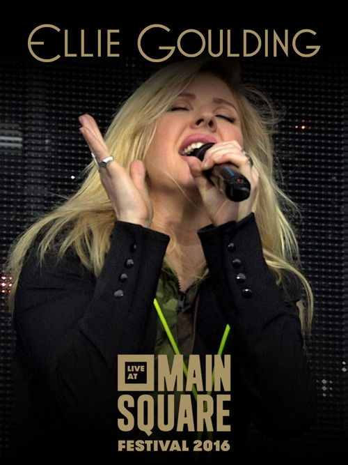 Ellie Goulding: Live at Main Square Festival poster