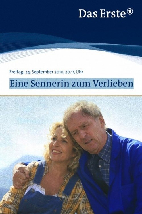 Eine Sennerin zum Verlieben 2010