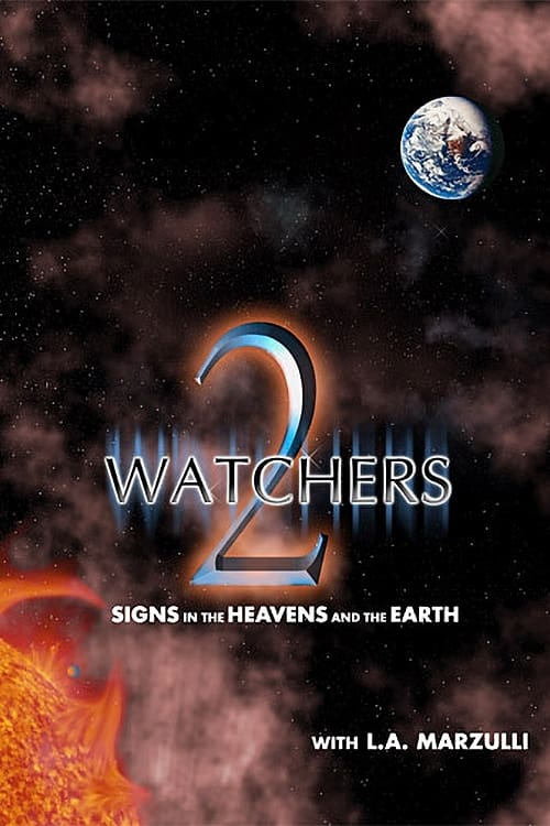 Watchers 2: Signs in the Heavens and the Earth poster