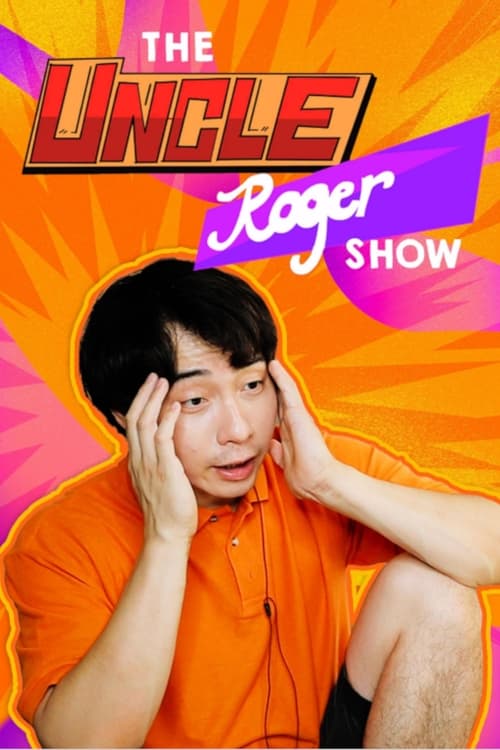 Poster The Uncle Roger Show