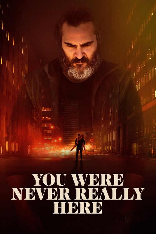 Largescale poster for You Were Never Really Here