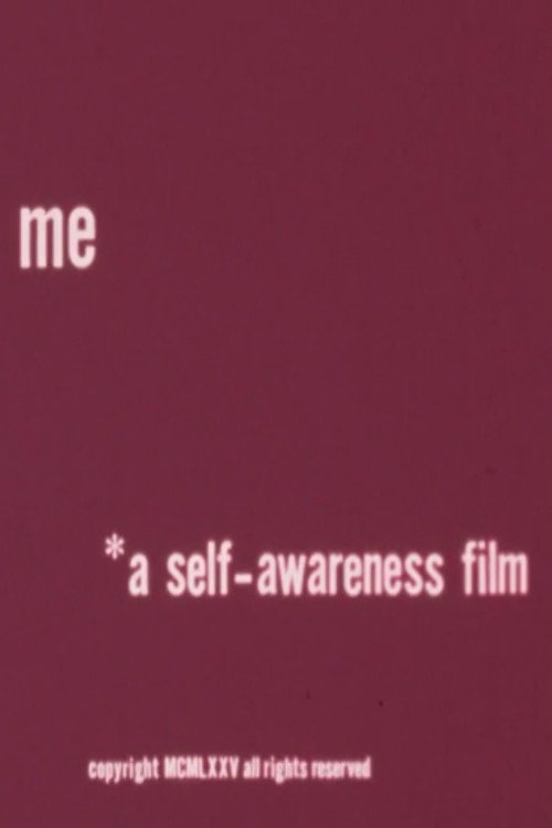 Me: A Self-Awareness Film