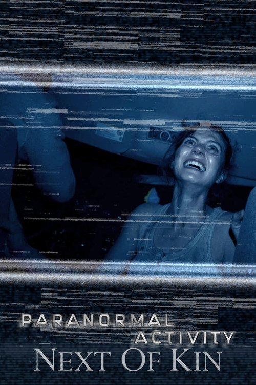 Paranormal Activity: Next of Kin