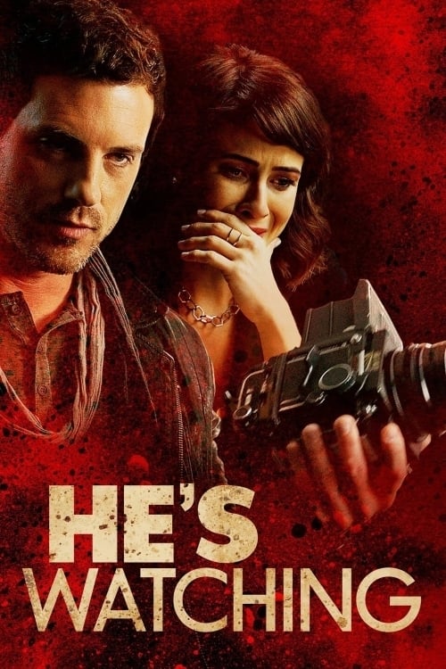 He's Watching (2018) poster