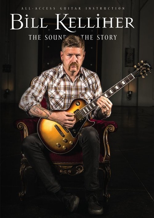 Bill Kelliher: The Sound and The Story movie poster player