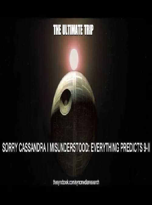 Sorry Cassandra I Misunderstood: EVERYTHING PREDICTS 9-11 movie poster player