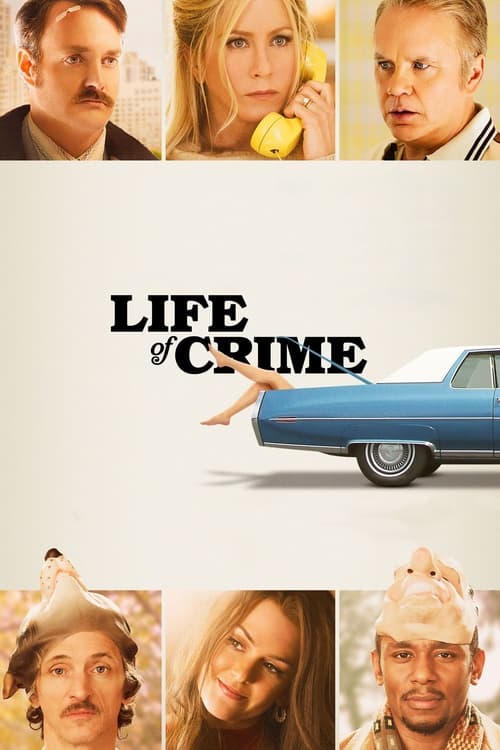 Life Of Crime - Poster