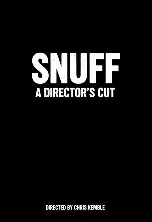 Snuff: A Director's Cut
