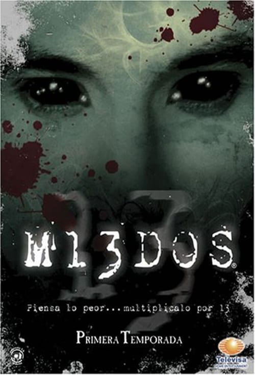 13 miedos, S01 - (2007)