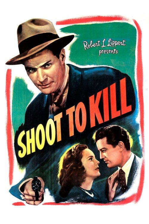 Shoot to Kill 1947