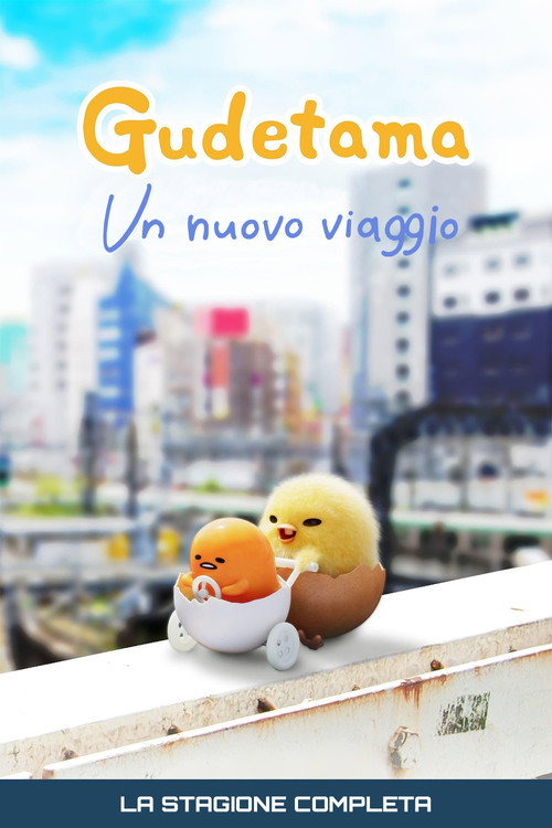 Locandina di Gudetama: Un nuovo viaggio – Stagione 1