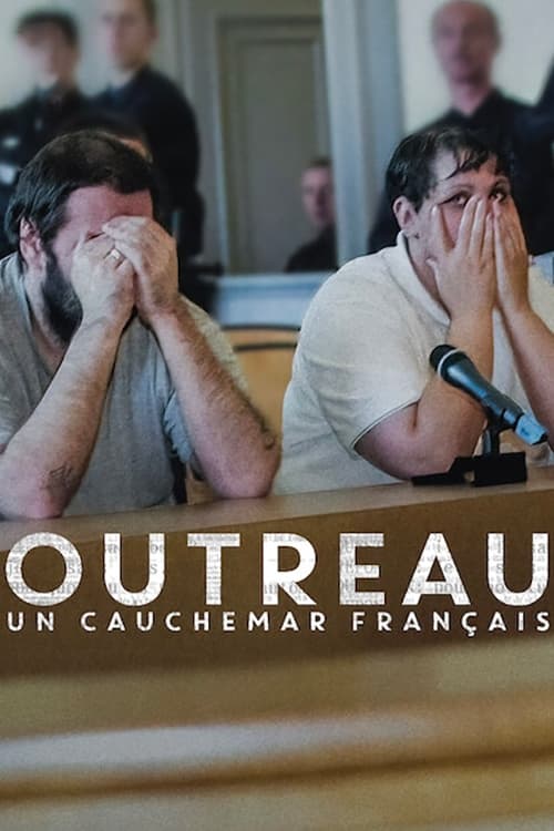 The Outreau Case: A French Nightmare