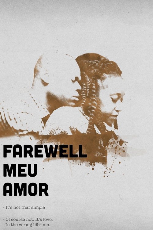 Farewell Meu Amor movie poster player