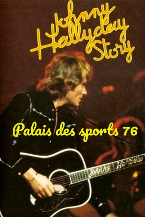 Johnny Hallyday - Palais des sports 76