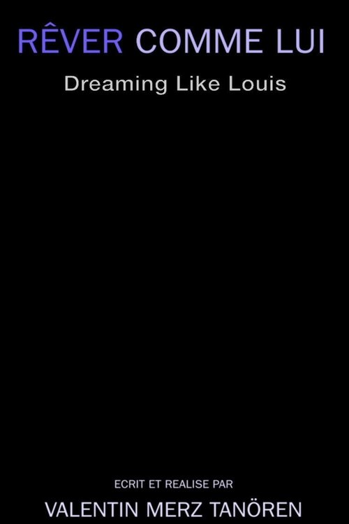Dreaming Like Louis (2020) Poster