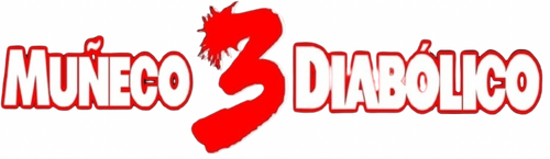 Chucky: el muñeco diabólico 3