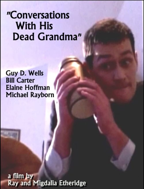 Conversations with His Dead Grandma (2017)