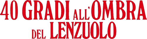 40 gradi all'ombra del lenzuolo