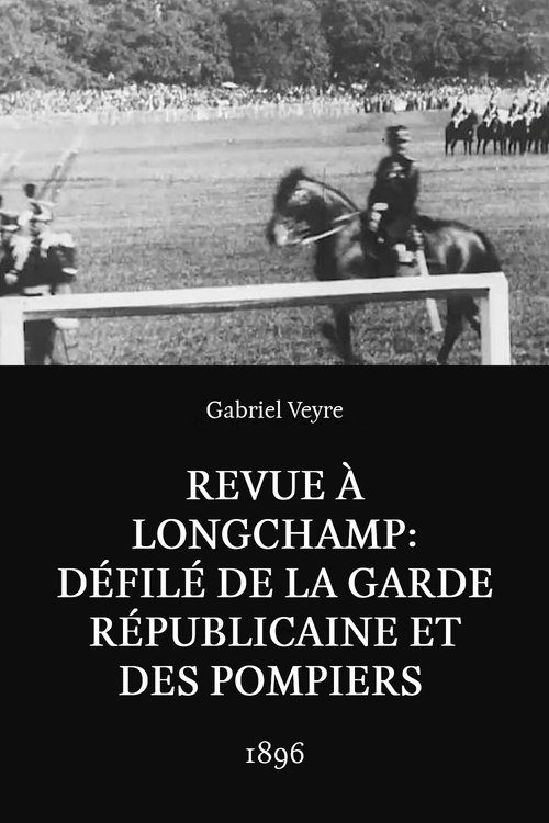 Revue à Longchamp : défilé de la Garde Républicaine et des pompiers