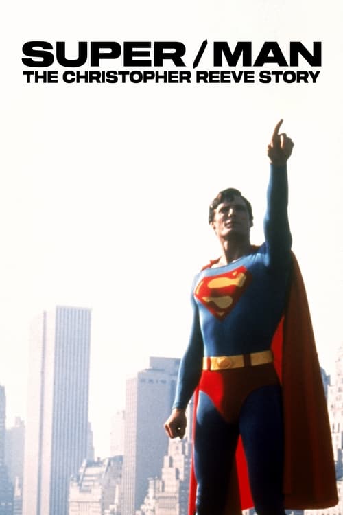 Super/Man: The Christopher Reeve Story poster