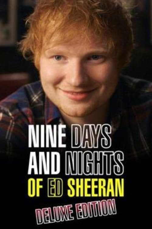 Nine Days and Nights of Ed Sheeran Movie Poster Image