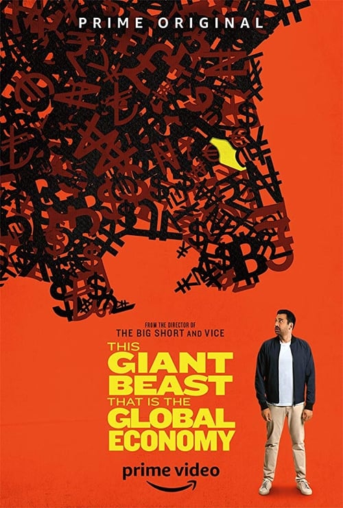 Poster This Giant Beast That is the Global Economy