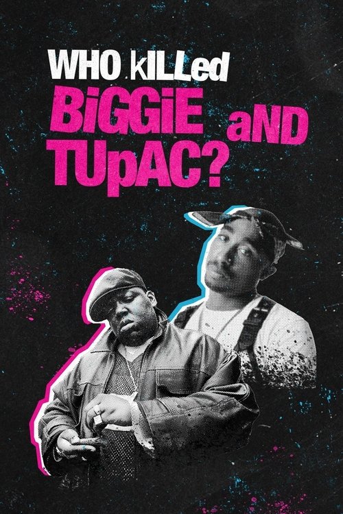 Where to stream Who Killed Biggie and Tupac? Season 1