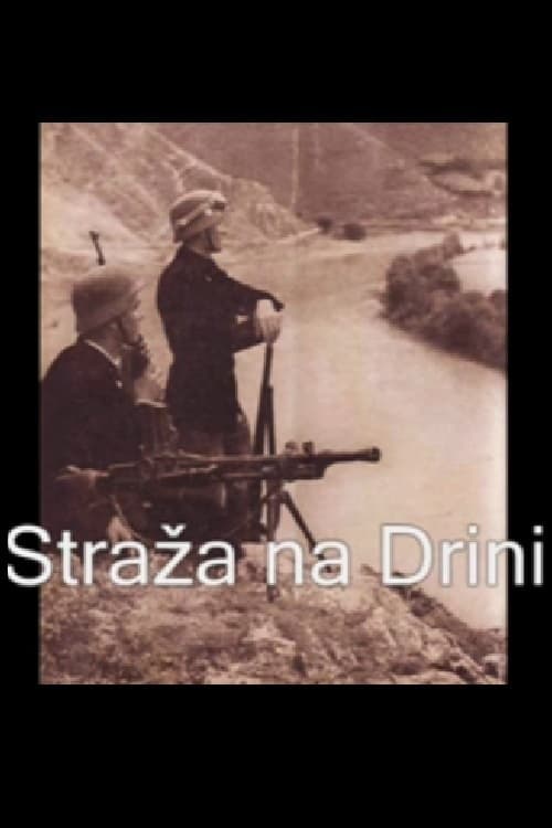 Guard Along the Drina (1942)