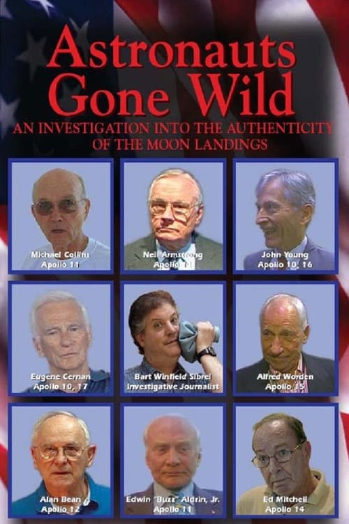 Astronauts Gone Wild: An Investigation Into the Authenticity of the Moon Landings (2004) poster