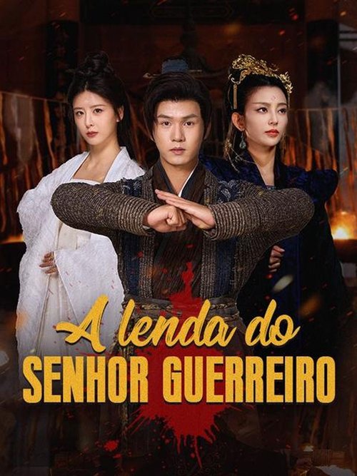 The Legend of the Warrior Lord (2025) poster
