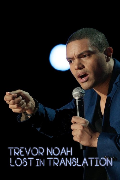 Trevor Noah: Lost In Translation poster
