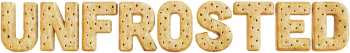 Unfrosted