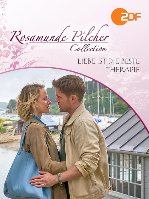 Rosamunde Pilcher: Liebe ist die beste Therapie (2023)