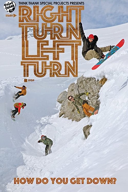 Right Turn Left Turn: A Think Thank Production movie poster player